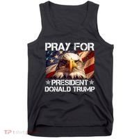 Pray For President Donald Trump American Flag Eagle Tank Top thumb 0