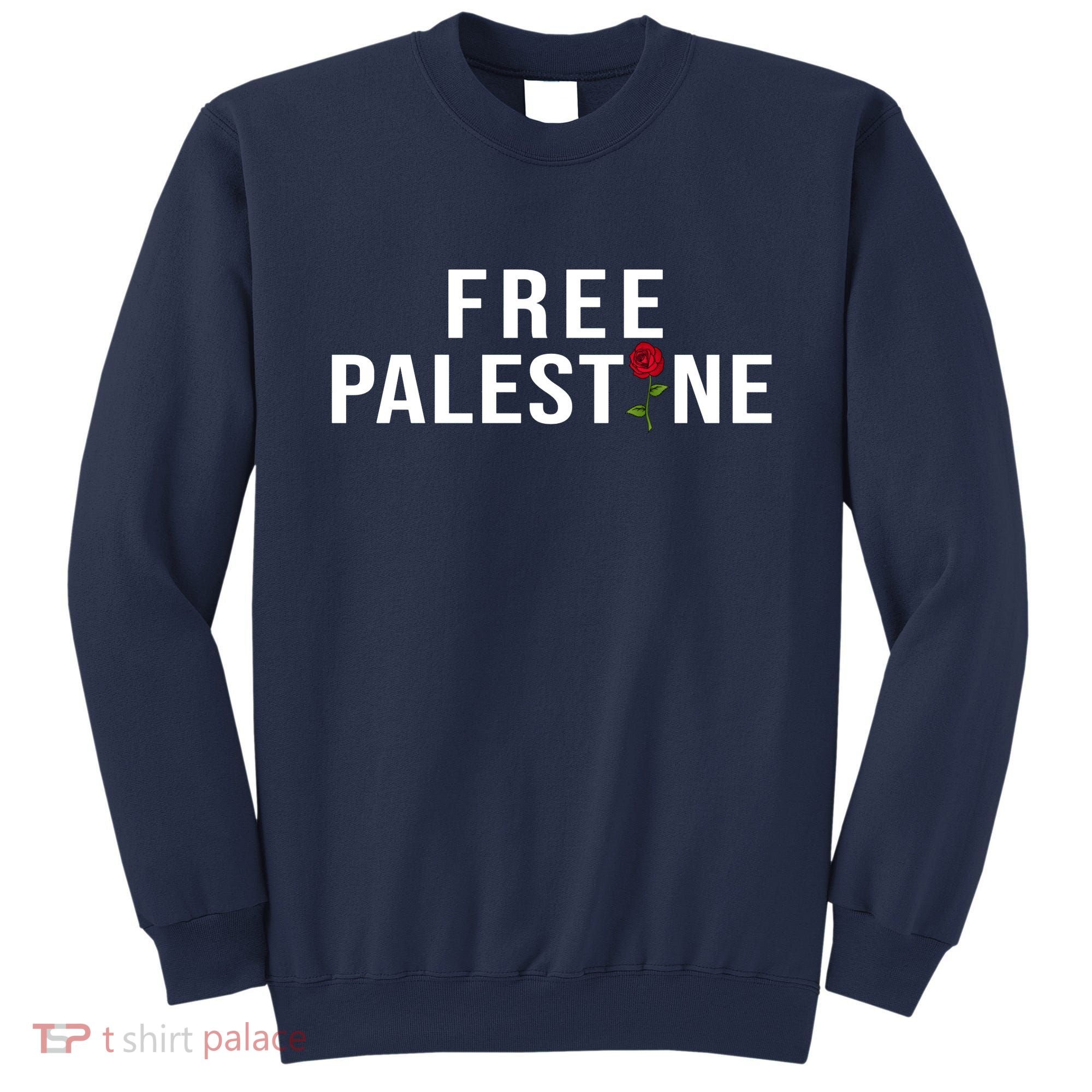 Palestine Free Palestine Free Gaza Palestine Sweatshirt