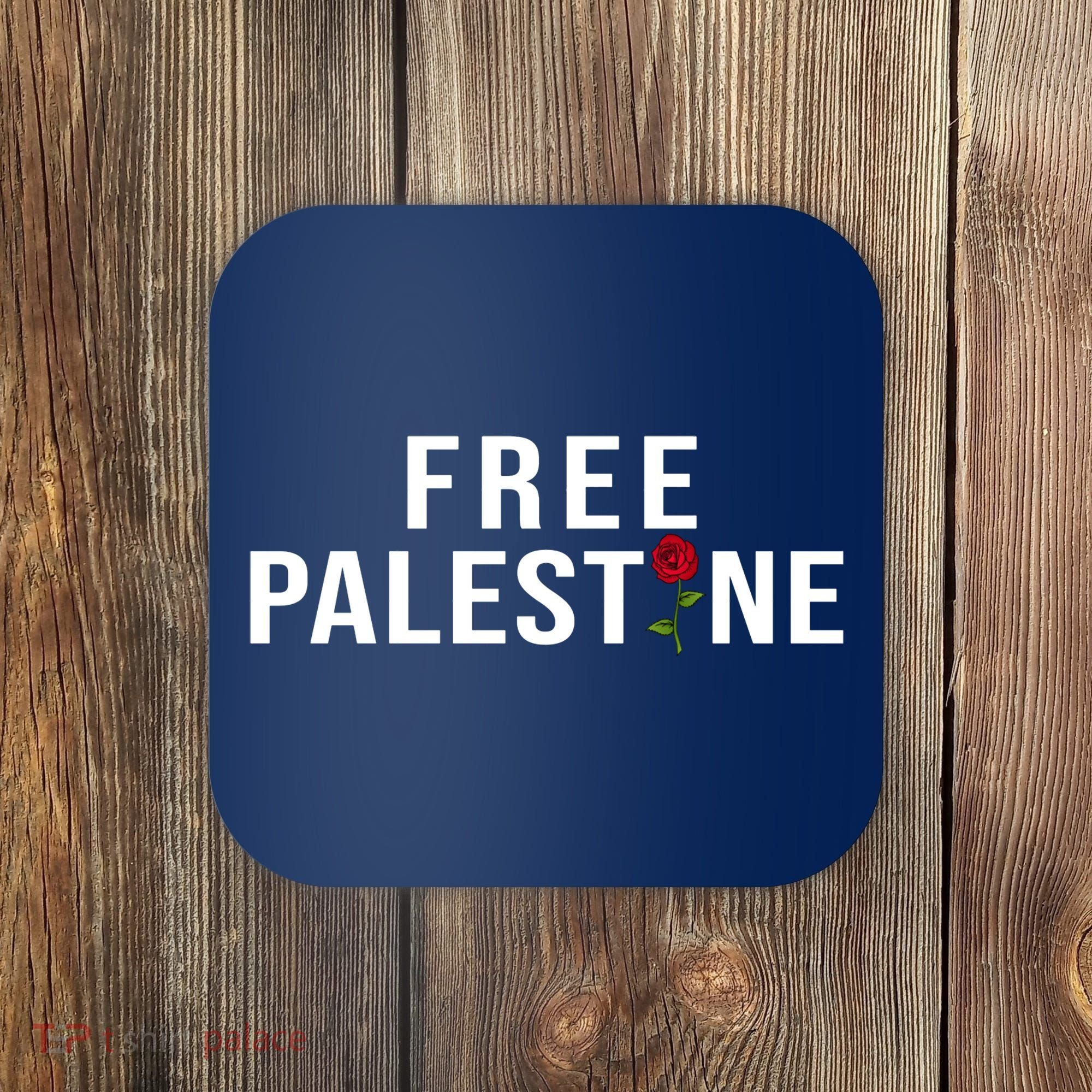 Palestine Free Palestine Free Gaza Palestine Coaster