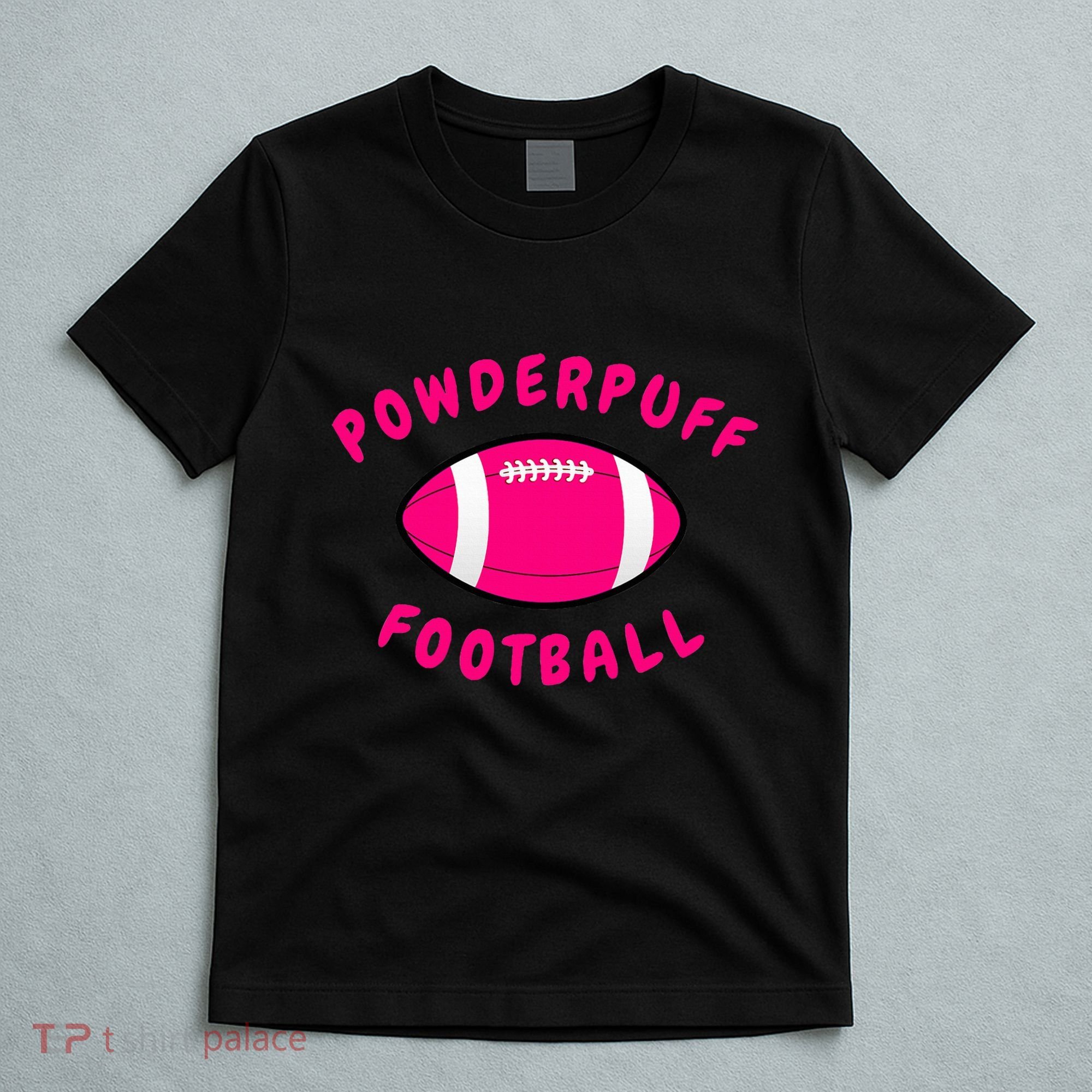Powderpuff Football T-Shirt