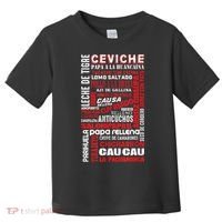 Peruvian Food Peru Foodie Chef Gastronomy Toddler T-Shirt thumb 0
