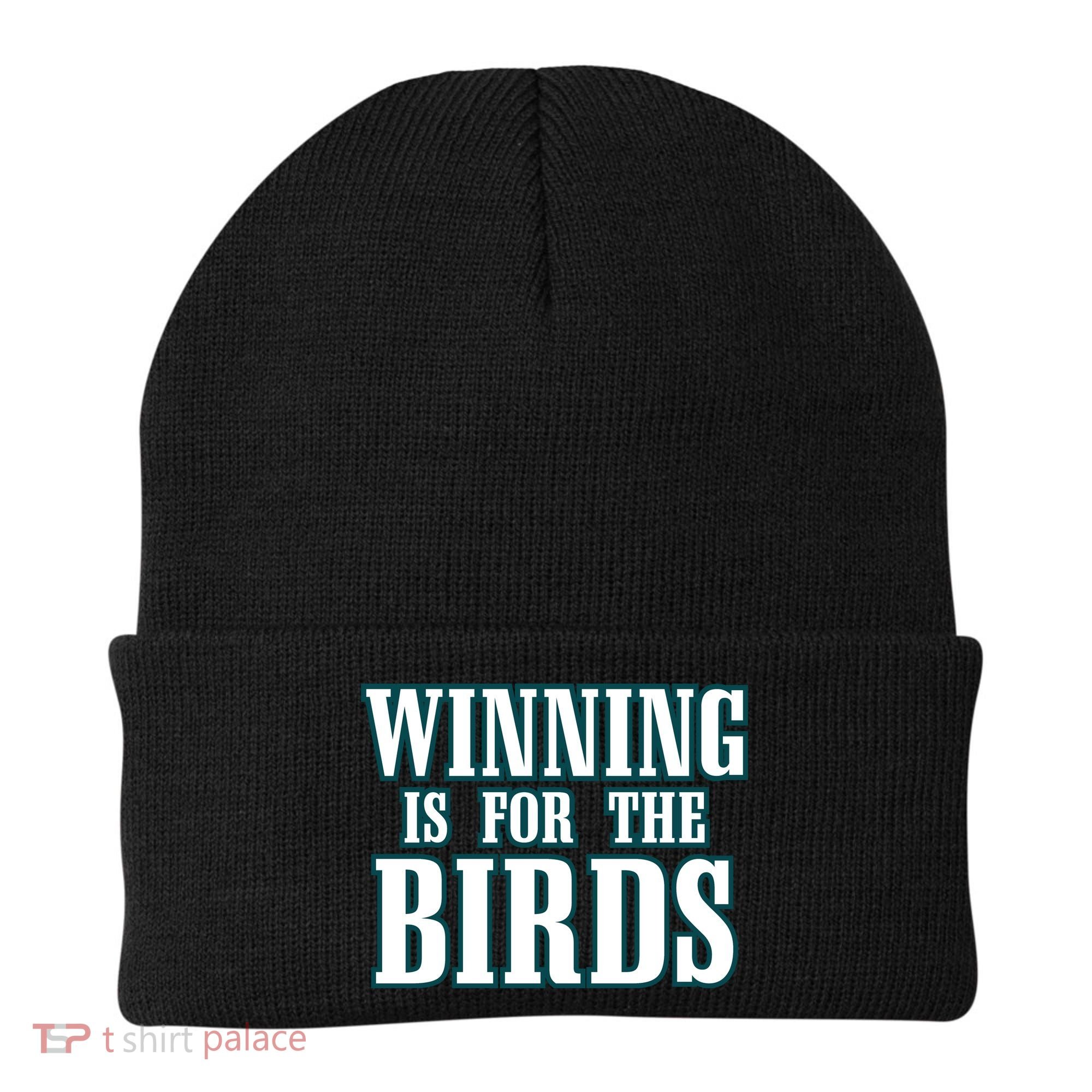 Philly Football Philadelphia Winning Is For The Birds Beanie
