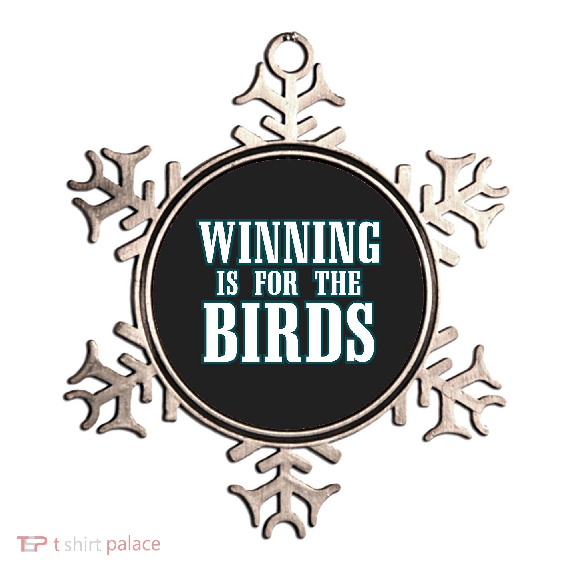 Philly Football Philadelphia Winning Is For The Birds Ornament