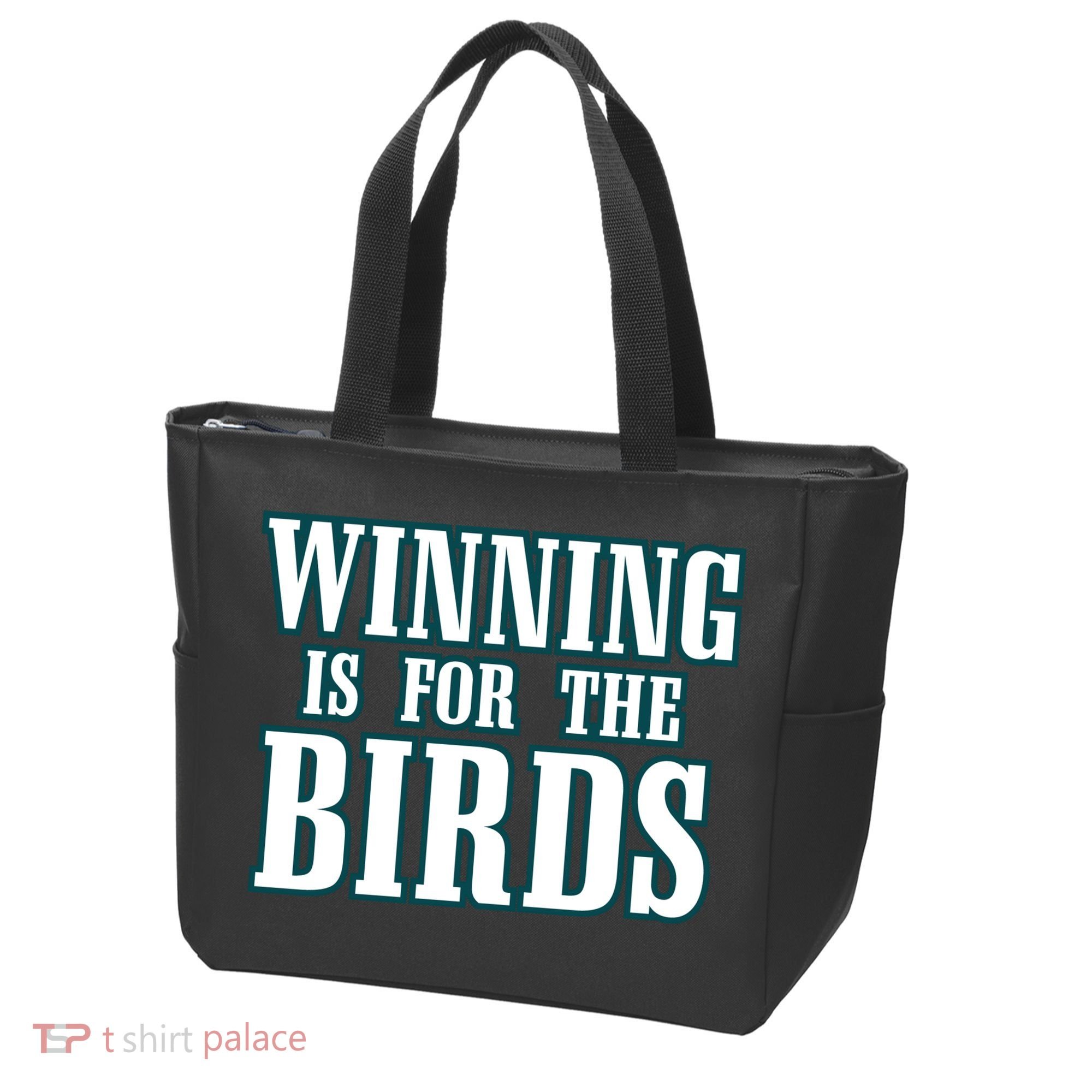 Philly Football Philadelphia Winning Is For The Birds Tote Bag