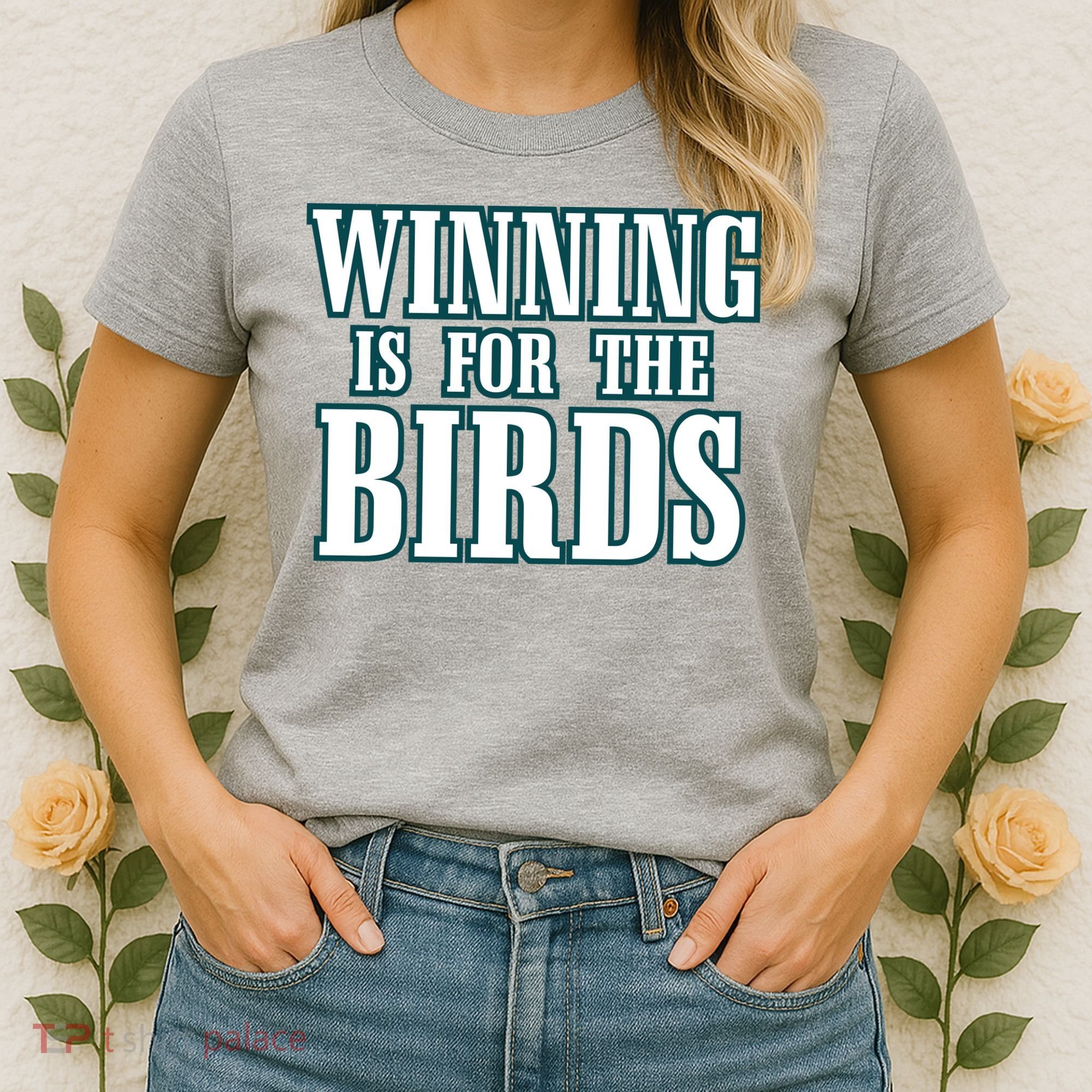 Philly Football Philadelphia Winning Is For The Birds Women's T-Shirt