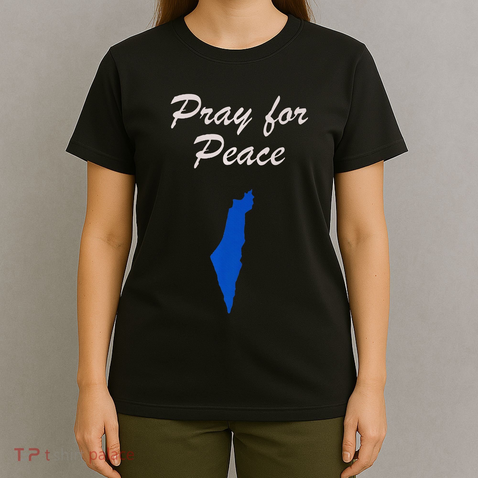 Pray for Peace in the Middle East Pray for Peace in Israel T-Shirt