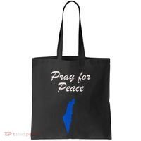 Pray for Peace in the Middle East Pray for Peace in Israel Tote Bag thumb 0