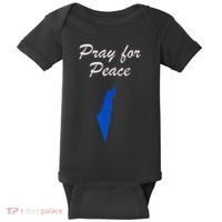 Pray for Peace in the Middle East Pray for Peace in Israel Baby Bodysuit thumb 0
