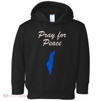 Pray for Peace in the Middle East Pray for Peace in Israel Toddler Hoodie thumb 0