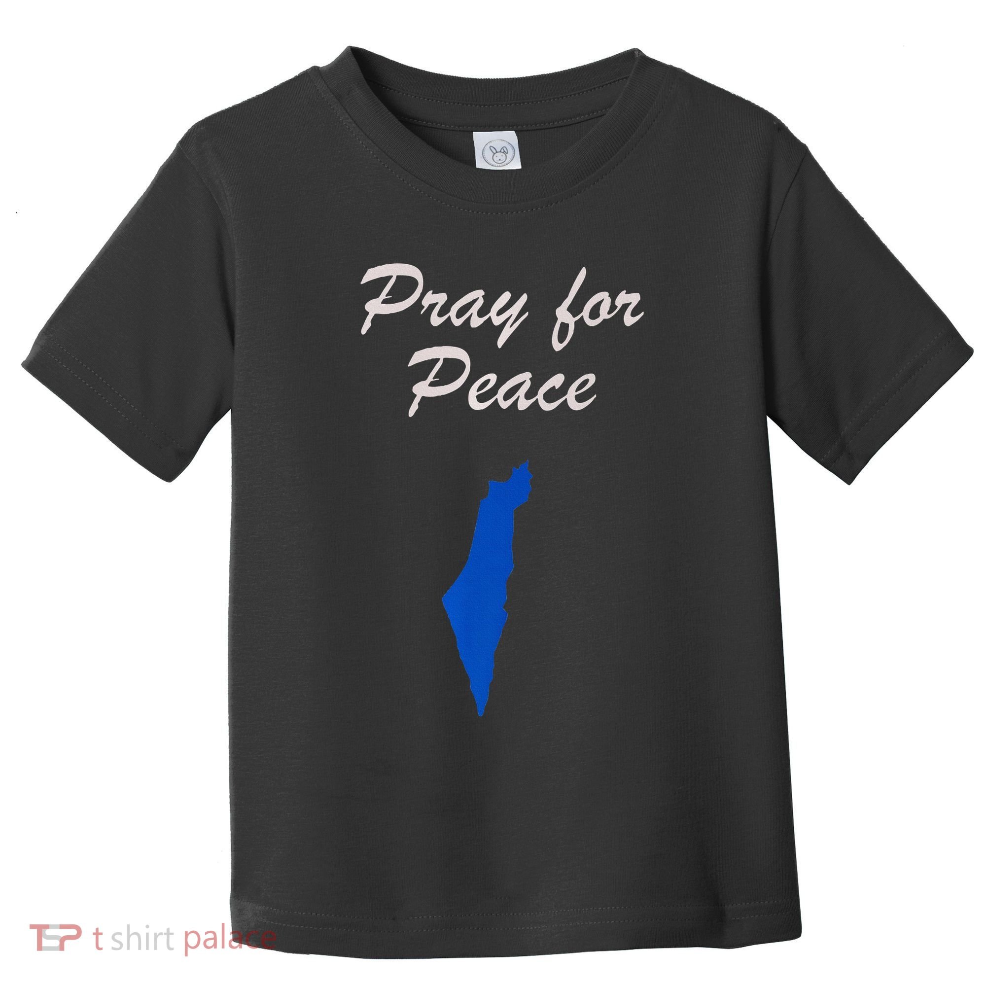 Pray for Peace in the Middle East Pray for Peace in Israel Toddler T-Shirt
