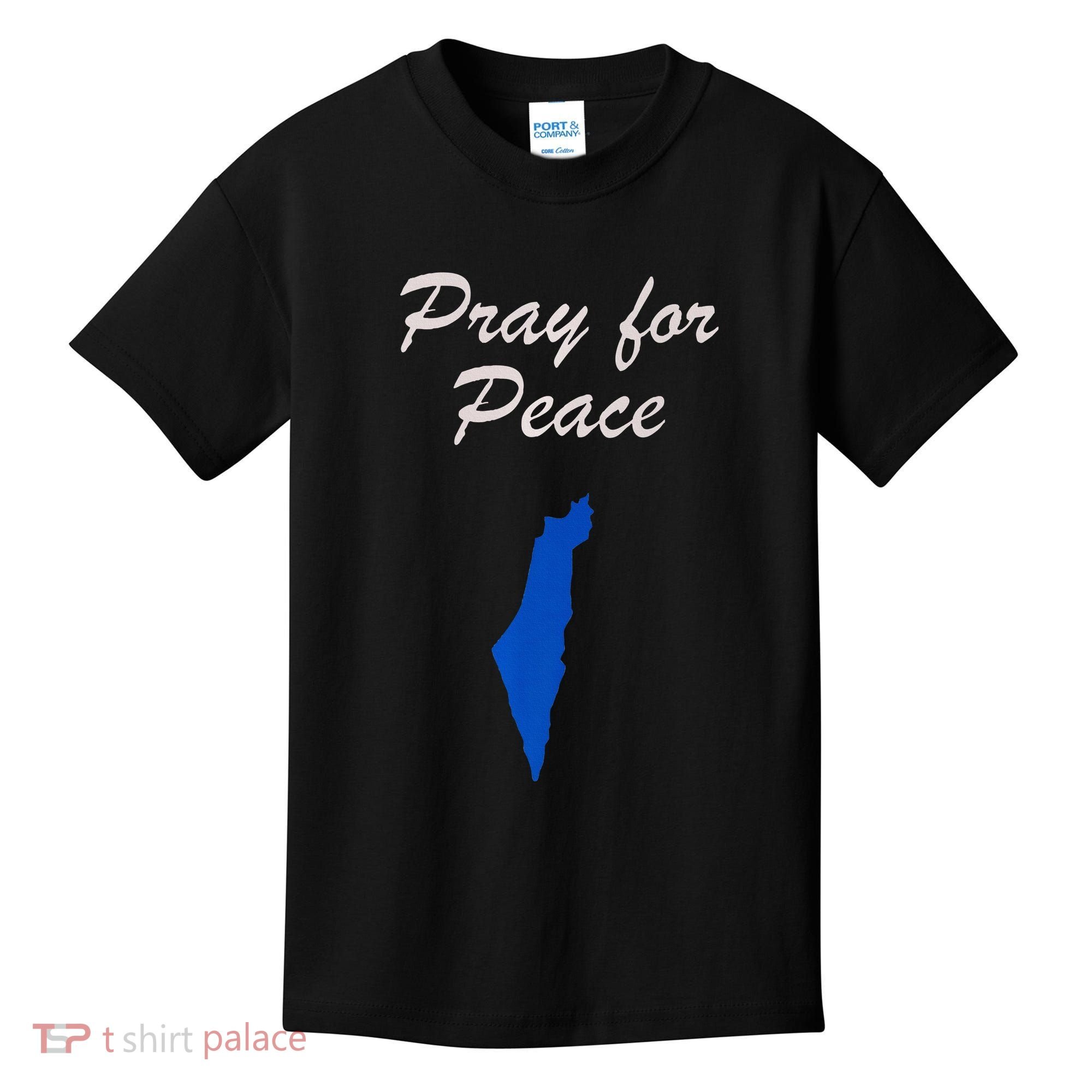 Pray for Peace in the Middle East Pray for Peace in Israel Kids T-Shirt