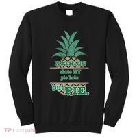 Psych! Funny Quote Nothing Shuts My Pie Hole But Pie. Sweatshirt thumb 0