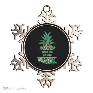 Psych! Funny Quote Nothing Shuts My Pie Hole But Pie. Ornament