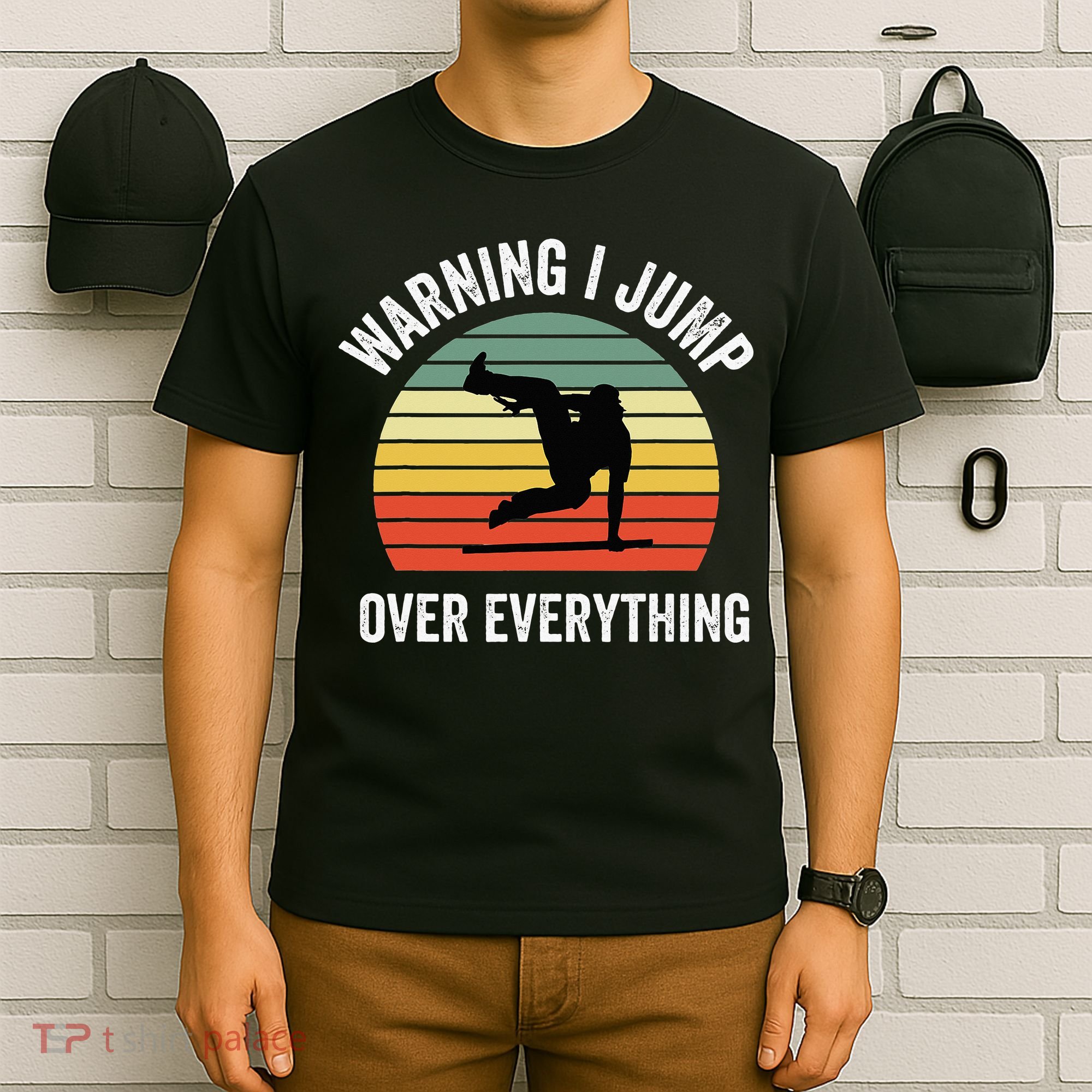 Parkour Free Running Parkour Warning I Jump Over Everything T-Shirt