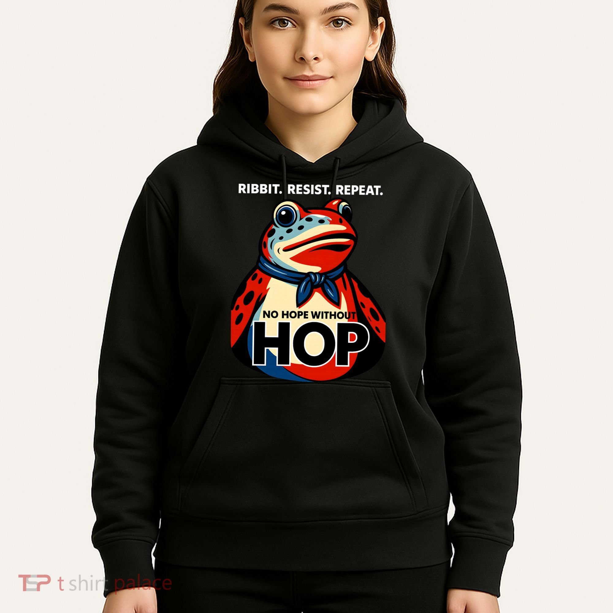 Portland Frog Ribbit Resist Repeat No Hope Without Hop Hoodie