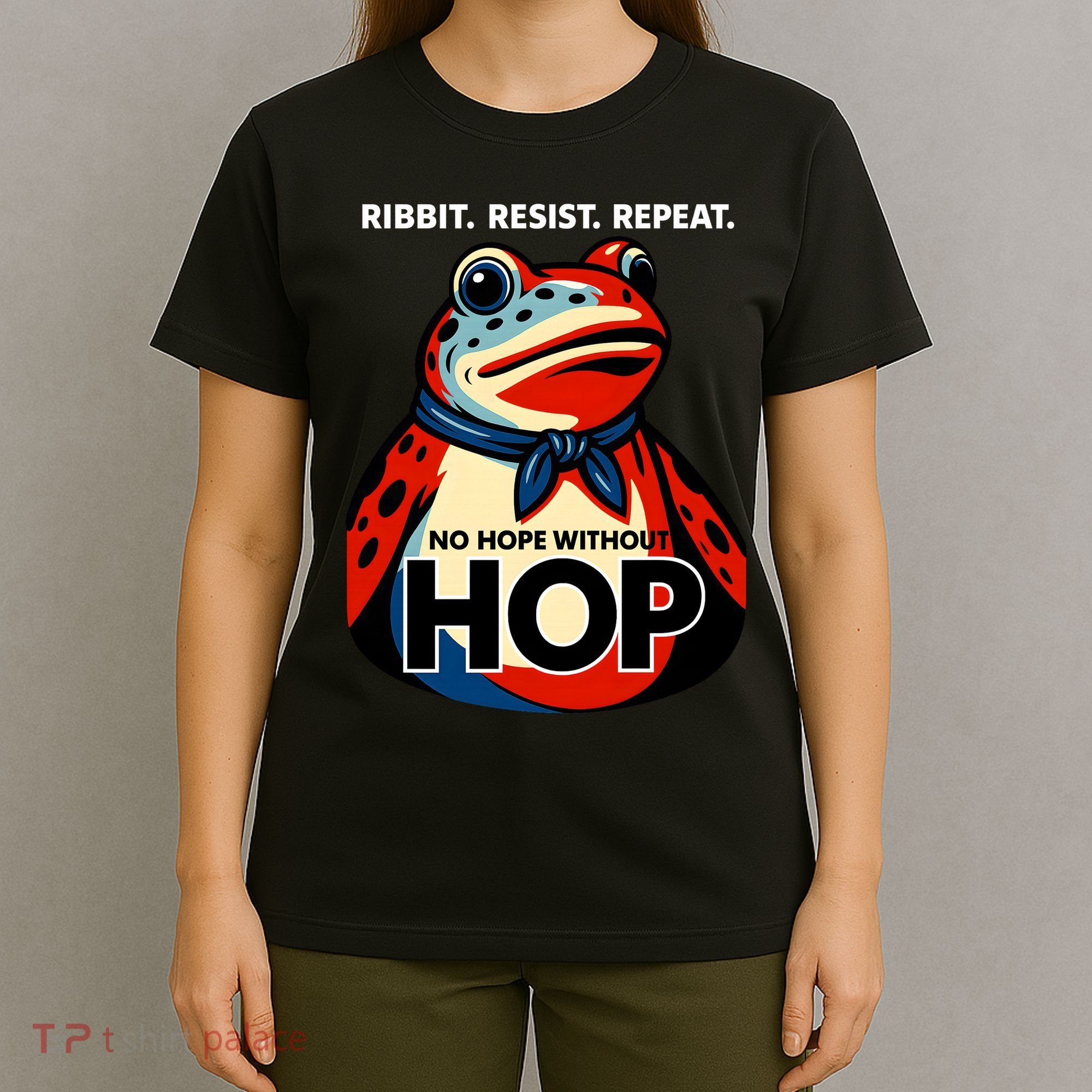 Portland Frog Ribbit Resist Repeat No Hope Without Hop T-Shirt