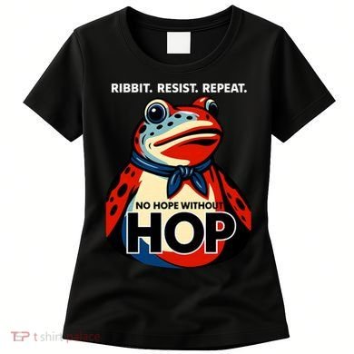 Portland Frog Ribbit Resist Repeat No Hope Without Hop Women's T-Shirt