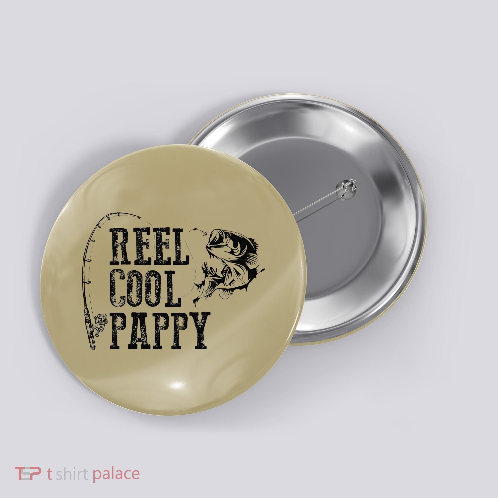 Pappy Fishing Reel Cool Pappy Funny Gift Button