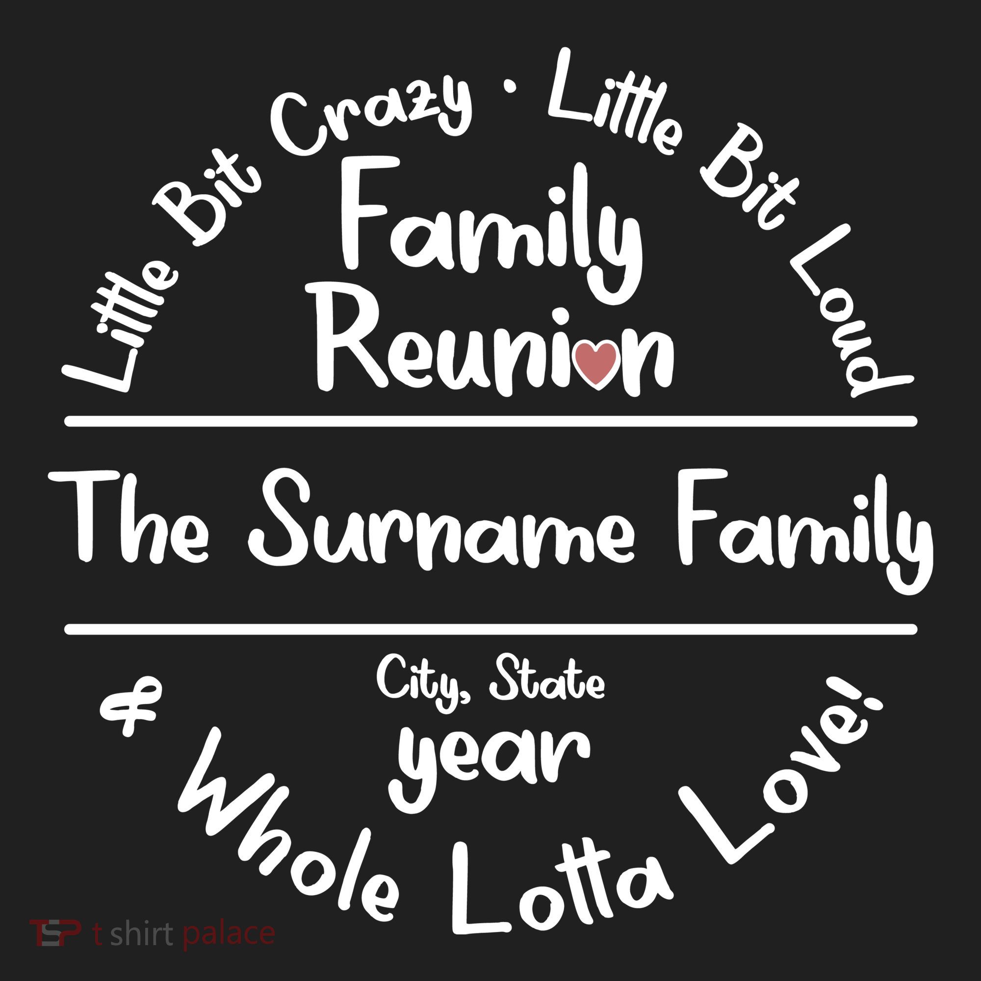 Personalized Family Reunion A Little Bit Crazy Little Bit Loud Whole Lotta Love Golf Towel