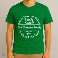 Personalized Family Reunion A Little Bit Crazy Little Bit Loud Whole Lotta Love T-Shirt thumb 3