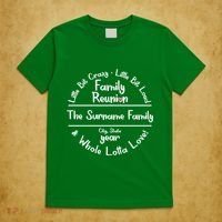 Personalized Family Reunion A Little Bit Crazy Little Bit Loud Whole Lotta Love T-Shirt thumb 5