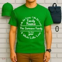 Personalized Family Reunion A Little Bit Crazy Little Bit Loud Whole Lotta Love T-Shirt thumb 6
