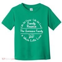 Personalized Family Reunion A Little Bit Crazy Little Bit Loud Whole Lotta Love Toddler T-Shirt thumb 0