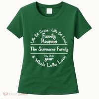Personalized Family Reunion A Little Bit Crazy Little Bit Loud Whole Lotta Love Women's T-Shirt thumb 0