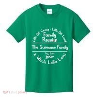 Personalized Family Reunion A Little Bit Crazy Little Bit Loud Whole Lotta Love Kids T-Shirt thumb 0