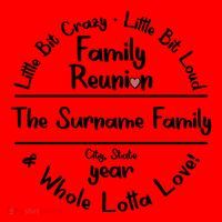 Personalized Family Reunion A Little Bit Crazy Little Bit Loud Whole Lotta Love Santa Hat thumb 1