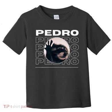 Pedro Funny Raccoon Dancing Meme Toddler T-Shirt