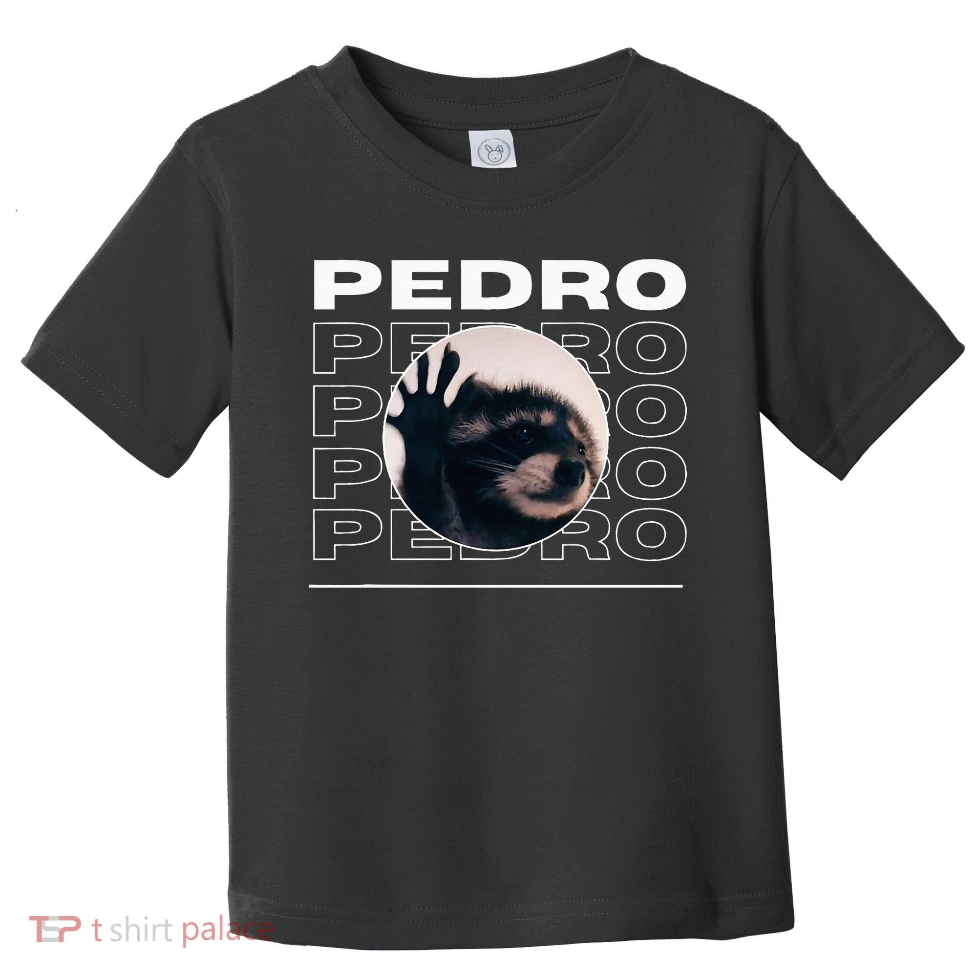 Pedro Funny Raccoon Dancing Meme Toddler T-Shirt