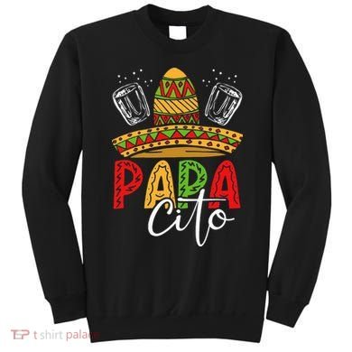 Papacito Funny Sombrero Design Fiesta Cinco De Mayo Sweatshirt