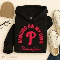 Philadelphia Funny Saying Dancing on My Own Hoodie thumb 4