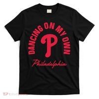 Philadelphia Funny Saying Dancing on My Own T-Shirt thumb 0