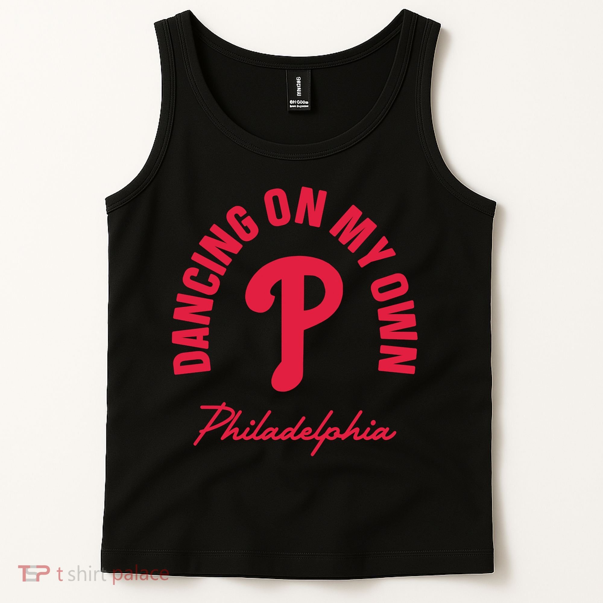 Philadelphia Funny Saying Dancing on My Own Tank Top