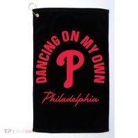 Philadelphia Funny Saying Dancing on My Own Golf Towel thumb 0