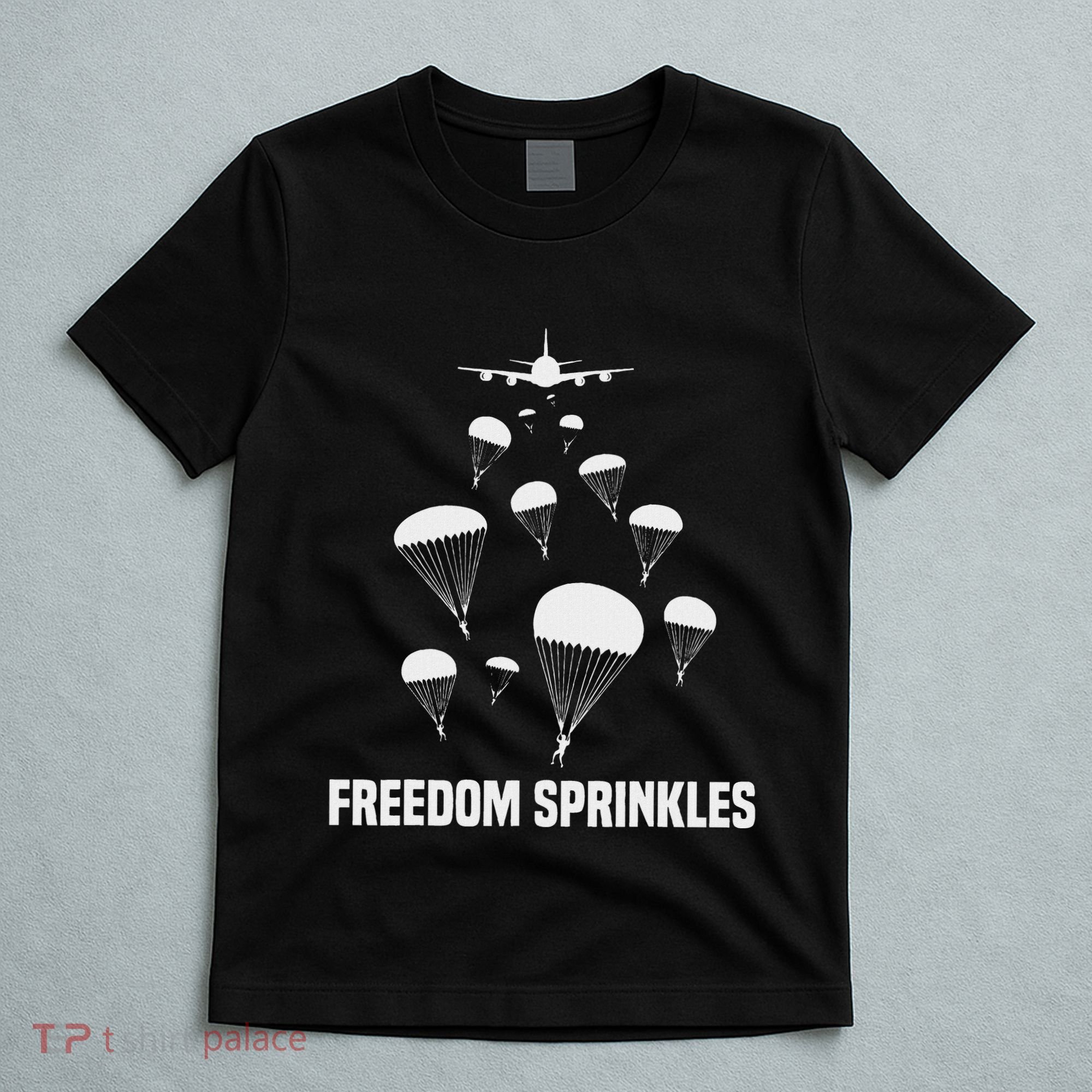 Paratrooper Freedom Sprinkles 82nd 101st Airborne T-Shirt