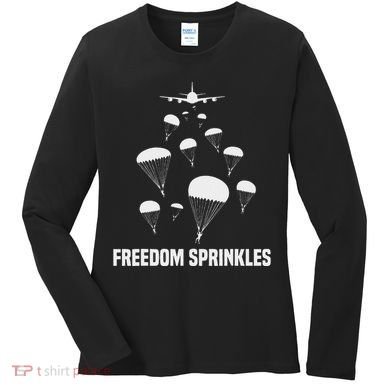 Paratrooper Freedom Sprinkles 82nd 101st Airborne Women's Long Sleeve Shirt
