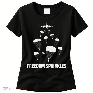 Paratrooper Freedom Sprinkles 82nd 101st Airborne Women's T-Shirt