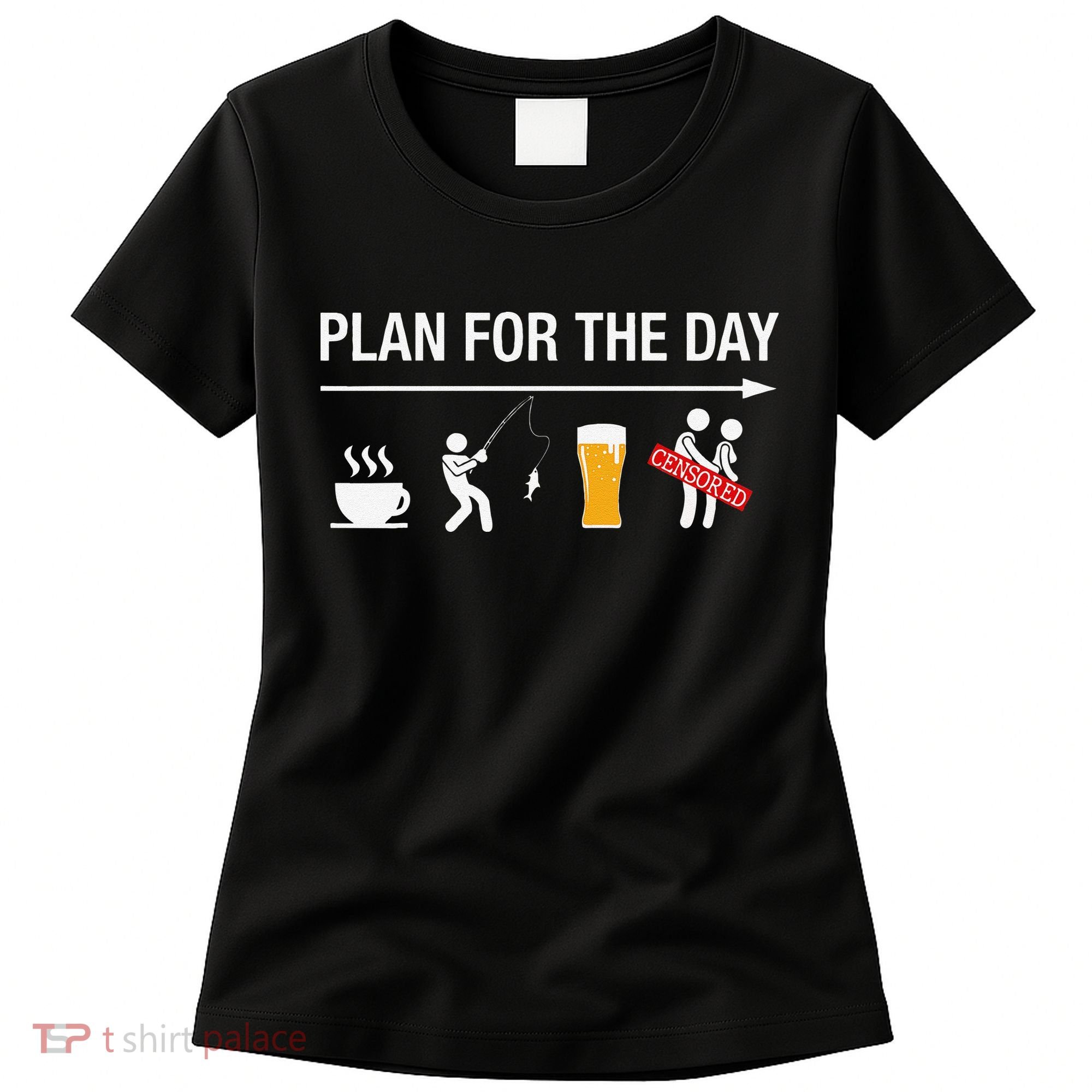 Plan For The Day Coffee Fish Beer Funny Adult Fishing Women's T-Shirt