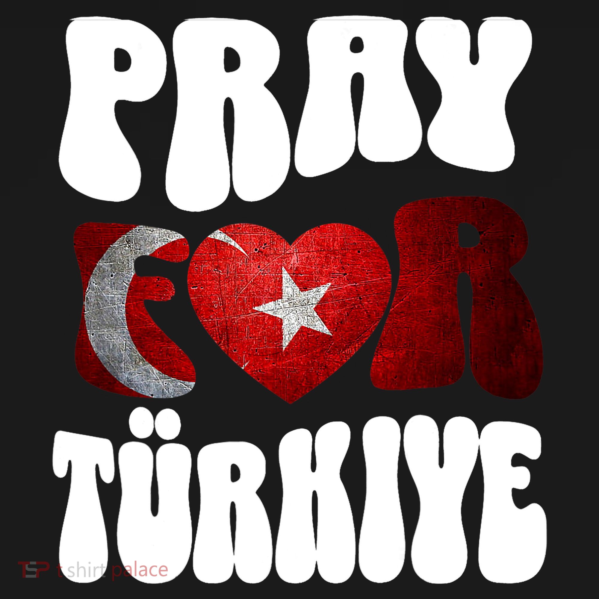 Pray For Turkiye Turkey Tees, Turkey Flag, Support Turkey Long Sleeve Shirt