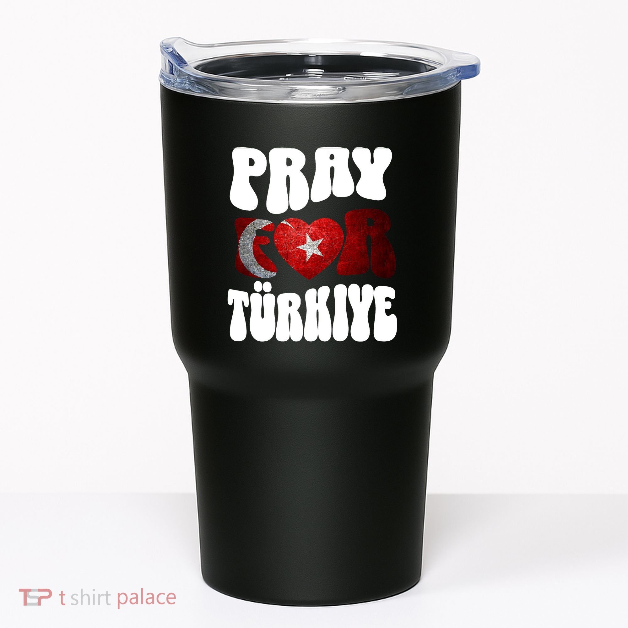 Pray For Turkiye Turkey Tees, Turkey Flag, Support Turkey Tumbler
