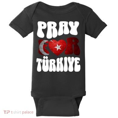 Pray For Turkiye Turkey Tees, Turkey Flag, Support Turkey Baby Bodysuit