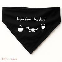 Plan For The Day Coffee Dragon Boat Wine Funny Gift USA-Made Doggie Bandana thumb 0