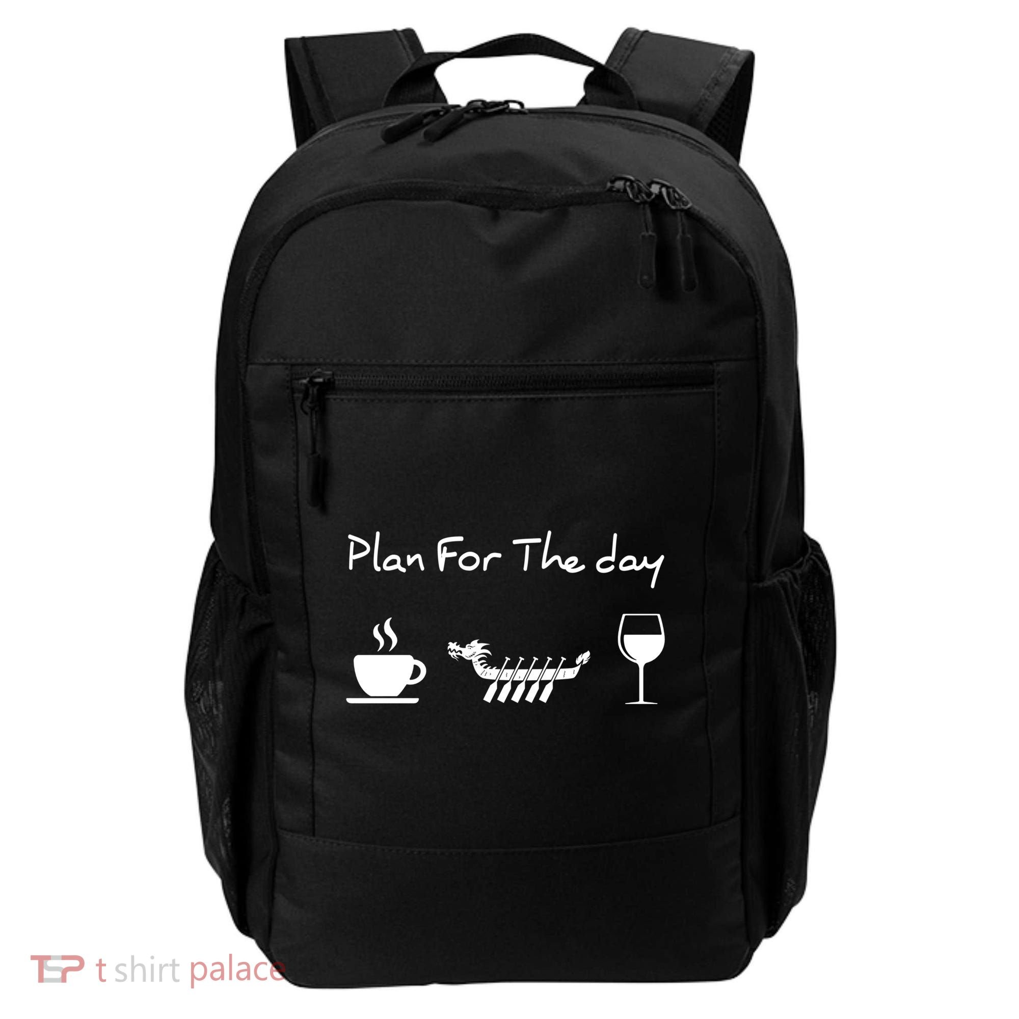 Plan For The Day Coffee Dragon Boat Wine Funny Gift Backpack