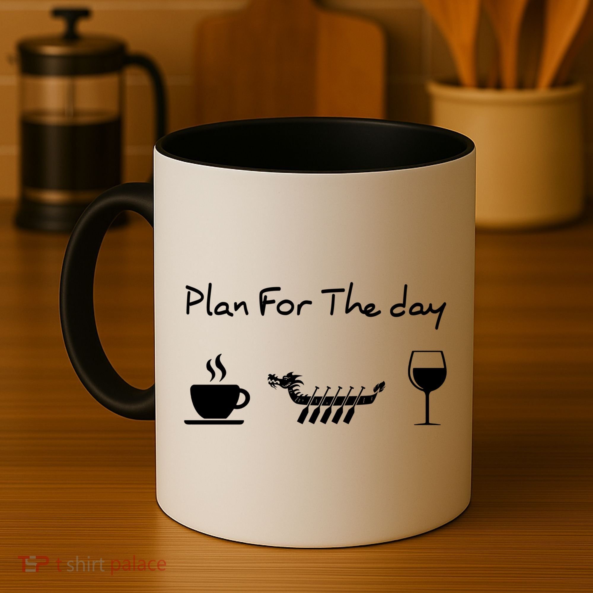 Plan For The Day Coffee Dragon Boat Wine Funny Gift Coffee Mug