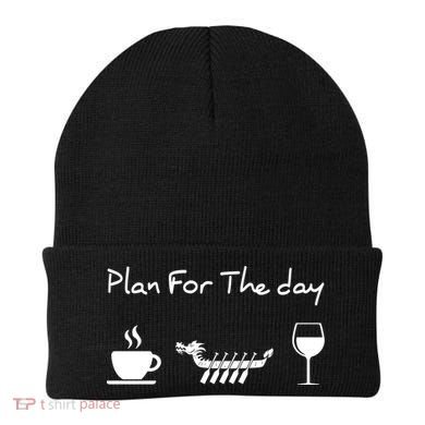 Plan For The Day Coffee Dragon Boat Wine Funny Gift Beanie