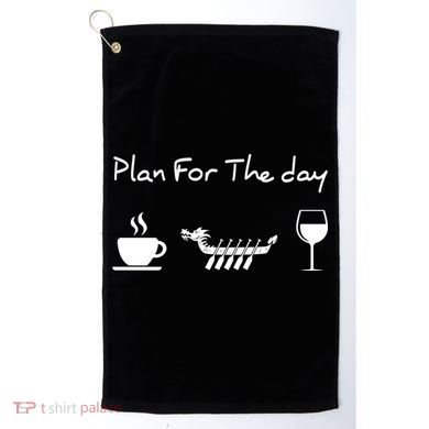 Plan For The Day Coffee Dragon Boat Wine Funny Gift Golf Towel