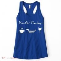 Plan For The Day Coffee Dragon Boat Wine Funny Gift Women's Tank Top thumb 0